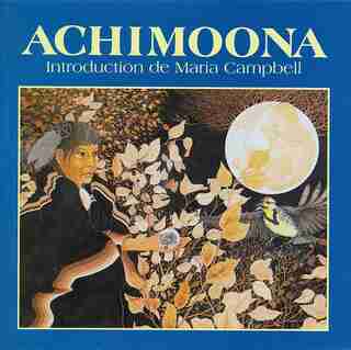 Achimoona: Native Stories: French Edition by Jordan Wheeler