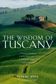 Couverture_The Wisdom Of Tuscany