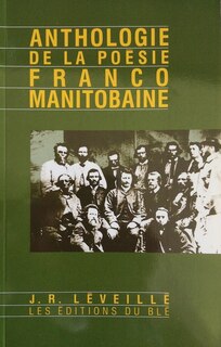 Front cover_Anthologie de la poésie franco-manitobaine