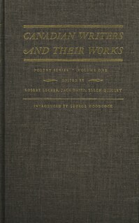 Couverture_Canadian Writers and Their Works — Poetry Series, Volume I