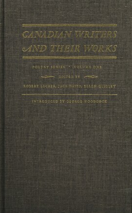 Canadian Writers and Their Works — Poetry Series, Volume I: Charles Mair, Charles Sangster, Isabella Valancy Crawford, and Charles Heavysege