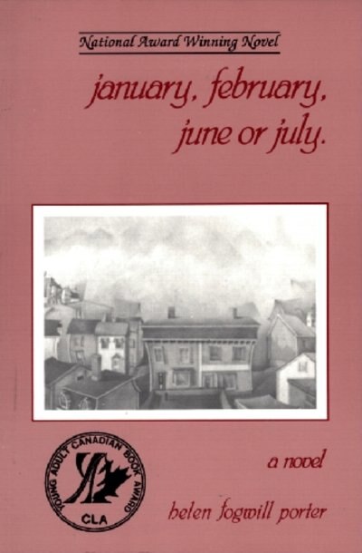 January February June or July by Helen Fogwill Porter