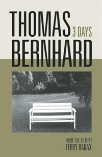 Front cover_Thomas Bernhard: 3 Days