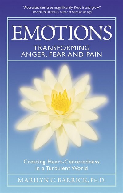 Front cover_Emotions: Transforming Anger, Fear And Pain