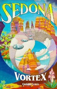 Front cover_Sedona Vortex Guide Book