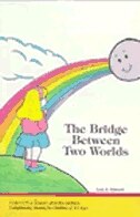 The Bridge Between Two Worlds