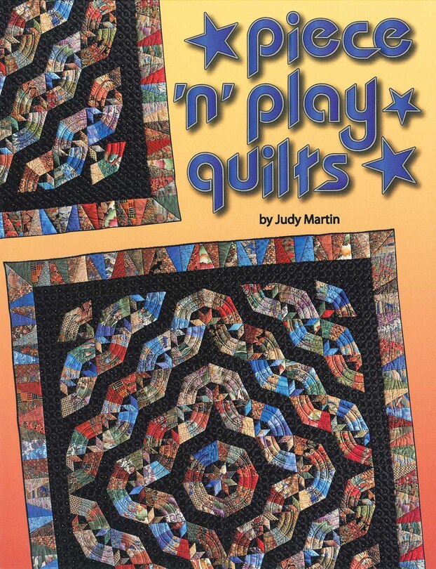 Front cover_Piece 'n' Play Quilts
