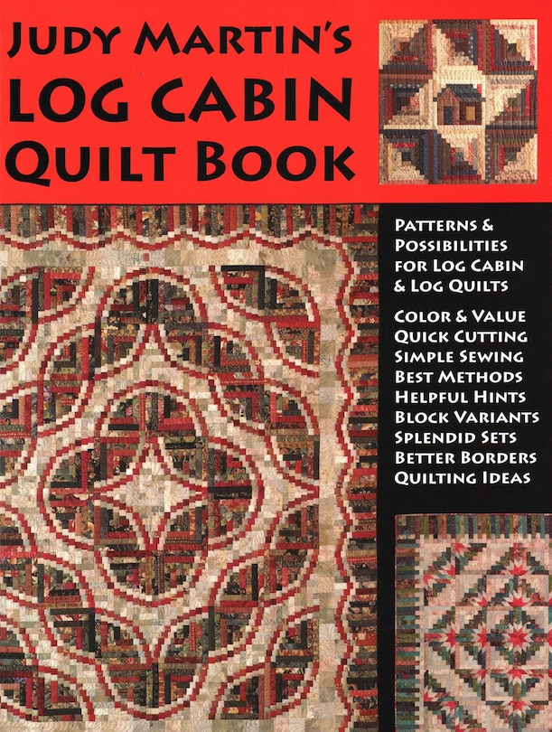 Front cover_Judy Martin's Log Cabin Quilt Book