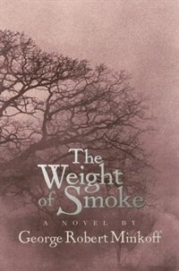 Front cover_The Weight Of Smoke