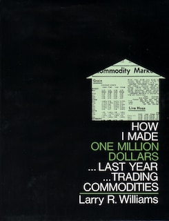 Front cover_How I Made $1,000,000 Trading Commodities Last Year