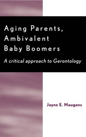 Couverture_Aging Parents, Ambivalent Baby Boomers
