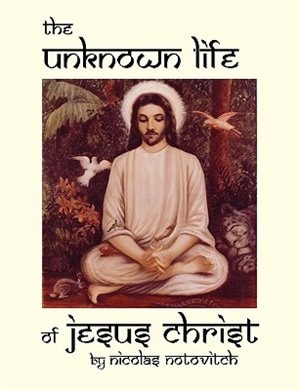 Front cover_The Unknown Life of Jesus Christ