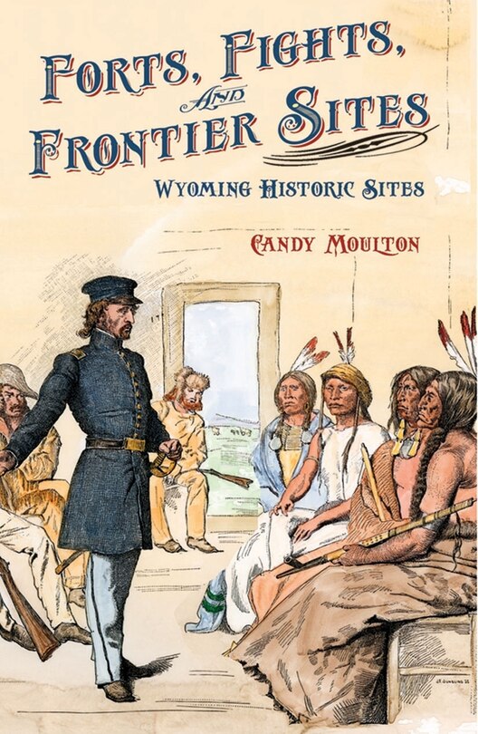 Front cover_Forts, Fights, and Frontier Sites