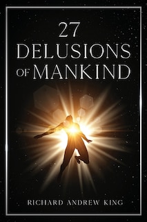 27 Delusions of Mankind