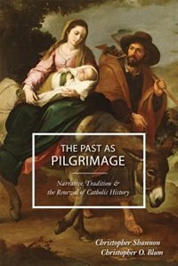Front cover_The Past As Pilgrimage