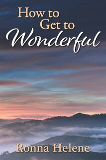 Couverture_How to Get to Wonderful