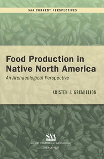 Front cover_Food Production in Native North America