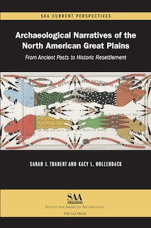 Couverture_Archaeological Narratives of the North American Great Plains