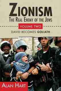 ZIONISM: REAL ENEMY OF THE JEWS vol.2: Volume Two: David Becomes Goliath by First Last