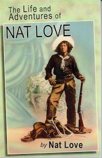 Front cover_The Life And Adventures Of Nat Love