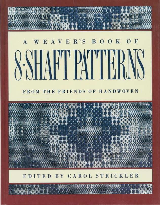 Front cover_The Weaver's Book of 8-Shaft Patterns