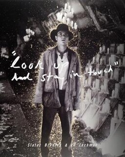 Front cover_Slater Bradley & Ed Lachman: Look Up and Stay in Touch