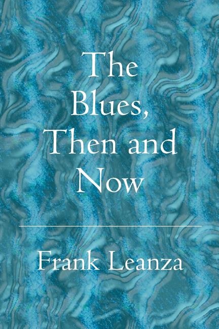 Front cover_The Blues Then and Now