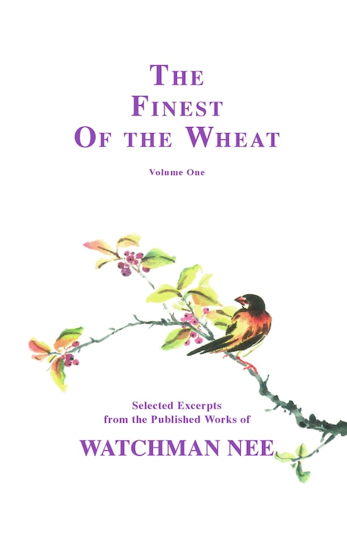 Front cover_The Finest of the Wheat, Vol I