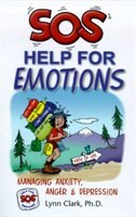 Front cover_Sos Help For Emotions: Managing Anxiety, Anger, And Depression