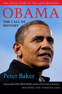 Obama: The Call Of History: Updated With Expanded Text