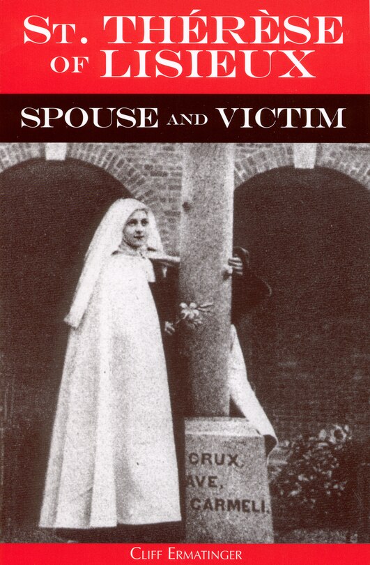 Couverture_St. Therese of Lisieux Spouse and Victim