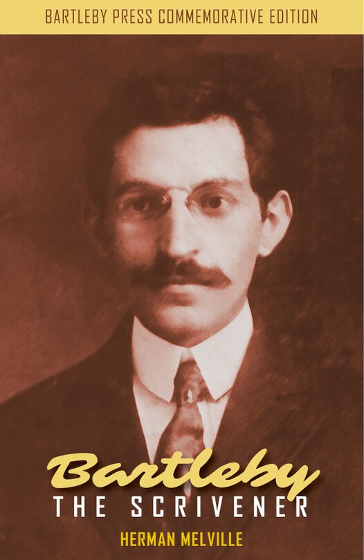 Bartleby The Scrivener: A Story Of Wall Street