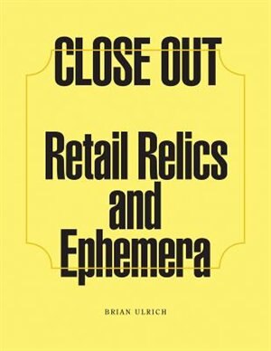 Front cover_Brian Ulrich: Close Out