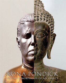 Front cover_Rona Pondick: The Metamorphosis of an Object