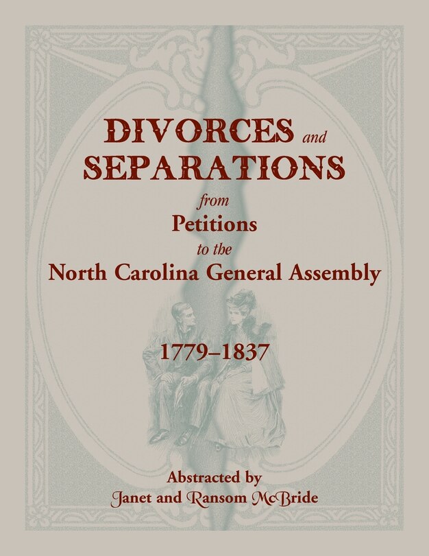 Couverture_Divorces and Separations from Petitions to the North Carolina General Assembly, 1779-1837