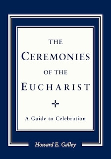 Front cover_Ceremonies Of The Eucharist