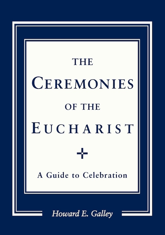 Front cover_Ceremonies Of The Eucharist