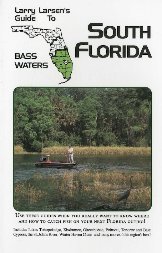 Front cover_Larry Larsen's Guide to South Florida Bass Waters Book 3