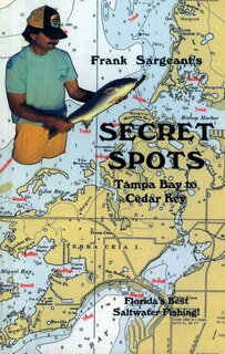 Front cover_Secret Spots--Tampa Bay to Cedar Key