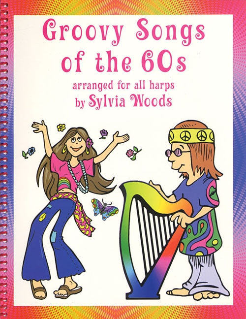 Groovy Songs Of The '60s For Harp