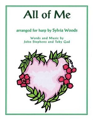 All Of Me: Arranged For Harp
