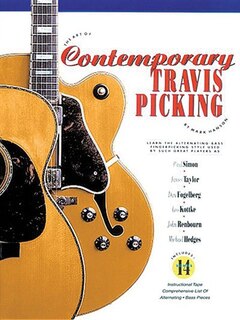 The Art Of Contemporary Travis Picking