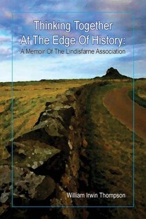 Front cover_Thinking Together At The Edge Of History