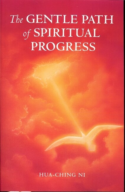 Gentle Path of Spiritual Progress, The