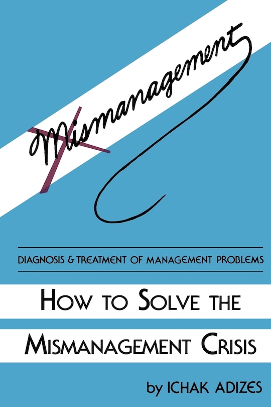 Couverture_How To Solve The Mismanagement Crisis
