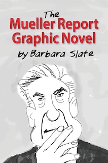 Couverture_The Mueller Report Graphic Novel