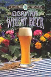German Wheat Beer by Eric Warner