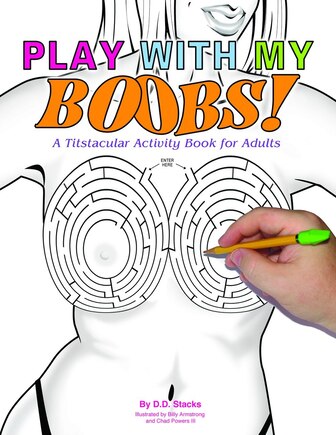 PLAY WITH MY BOOBS: A Titstacular Activity Book for Adults