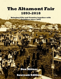 Front cover_The Altamont Fair 1893-2018 Souvenir Edition