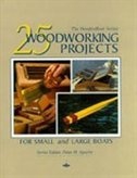25 Woodworking Projects: For Small And Large Boats